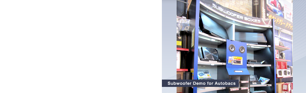 Subwoofer Demo for Autobacs